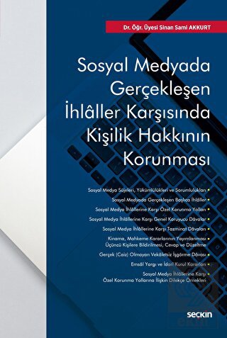 Sosyal Medyada Gerçekleşen İhlaller Karşısında Kiş
