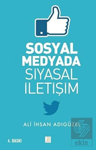 Sosyal Medyada Siyasal İletişim