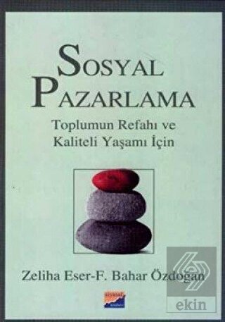 Sosyal Pazarlama Toplumun Refahı ve Kaliteli Yaşam