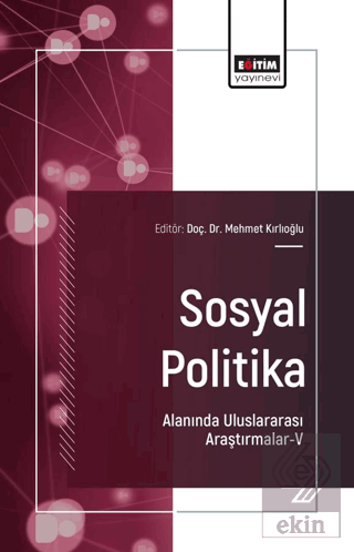 Sosyal Politika Alanında Uluslararası Araştırmalar - V