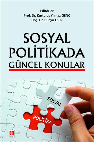 Sosyal Politikada Güncel Konular Kurtuluş Yılmaz Genç
