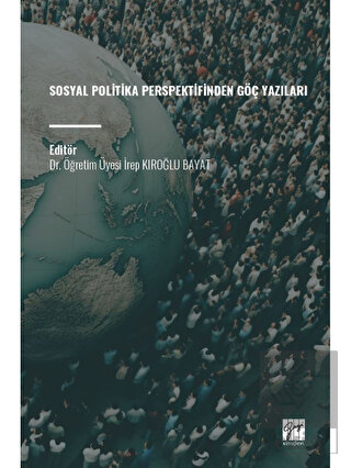 Sosyal Politika Perspektifinden Göç Yazıları