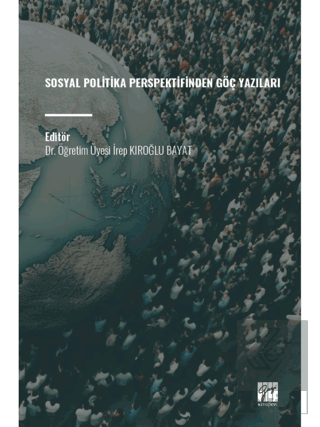Sosyal Politika Perspektifinden Göç Yazıları