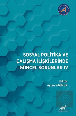 Sosyal Politika ve Çalışma İlişkilerinde Güncel So