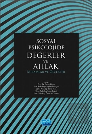 Sosyal Psikolojide Değerler ve Ahlak: Kuramlar ve 