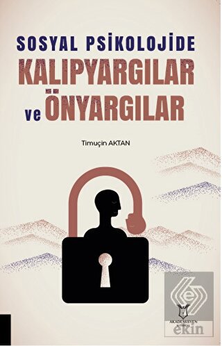 Sosyal Psikolojide Kalıpyargılar ve Önyargılar