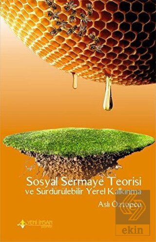 Sosyal Sermaye Teorisi ve Sürdürülebilir Yerel Kal