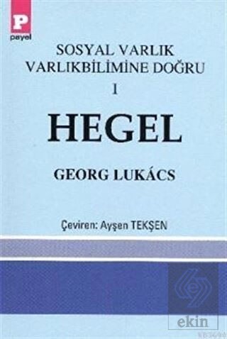 Sosyal Varlık Varlıkbilimine Doğru 1 - Hegel