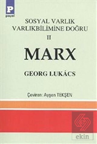 Sosyal Varlık Varlıkbilimine Doğru 2 Marx