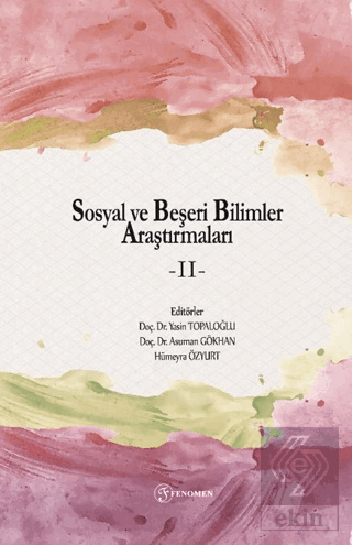 Sosyal ve Beşeri Bilimler Araştırmaları - II