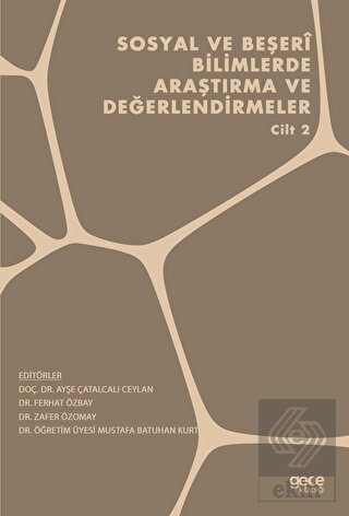 Sosyal ve Beşeri Bilimlerde Araştırma ve Değerlend