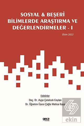Sosyal ve Beşeri Bilimlerde Araştırma ve Değerlend