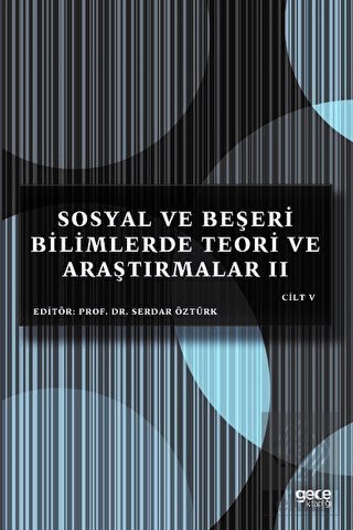 Sosyal ve Beşeri Bilimlerde Teori ve Araştırmalar