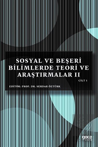 Sosyal ve Beşeri Bilimlerde Teori ve Araştırmalar