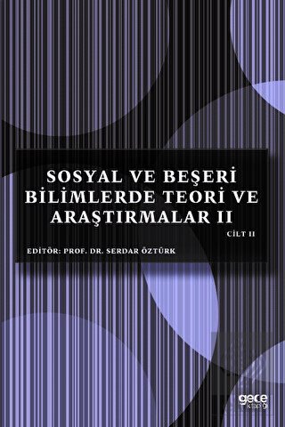Sosyal ve Beşeri Bilimlerde Teori ve Araştırmalar