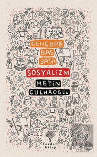 Sosyalizm - Gençlerle Baş Başa