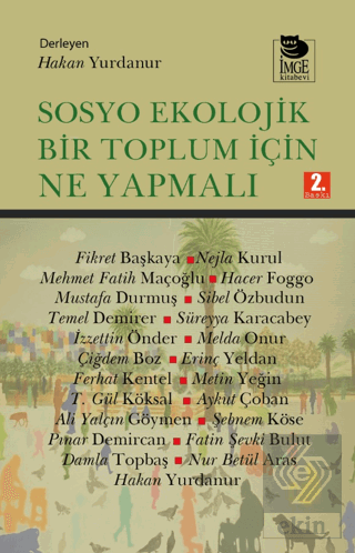 Sosyo Ekolojik Bir Toplum İçin Ne Yapmalı