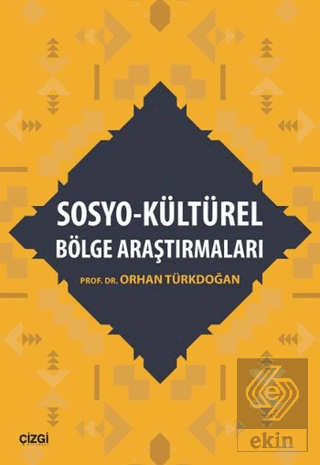 Sosyo - Kültürel Bölge Araştırmaları