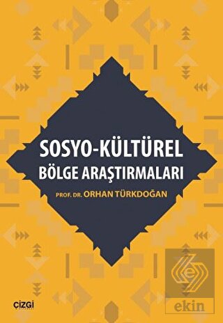 Sosyo - Kültürel Bölge Araştırmaları