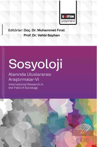 Sosyoloji Alanında Uluslararası Araştırmalar - 6