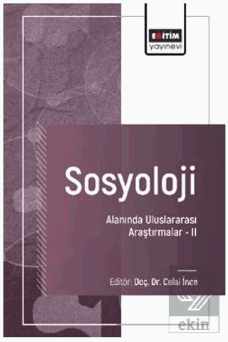 Sosyoloji Alanında Uluslararası Araştırmalar – II