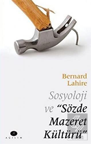 Sosyoloji ve Sözde Mazeret Kültürü
