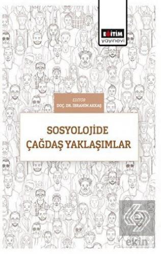 Sosyolojide Çağdaş Yaklaşımlar