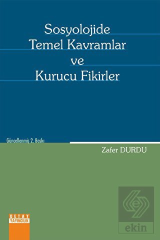 Sosyolojide Temel Kavramlar ve Kurucu Fikirler