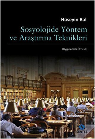 Sosyolojide Yöntem ve Araştırma Teknikleri