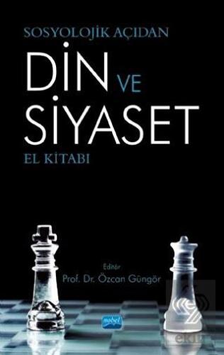 Sosyolojik Açıdan Din ve Siyaset El Kitabı