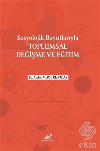 Sosyolojik Boyutlarıyla Toplumsal Değişme ve Eğiti