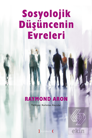 Sosyolojik Düşüncenin Evreleri