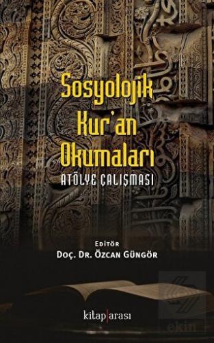 Sosyolojik Kur'an Okumaları