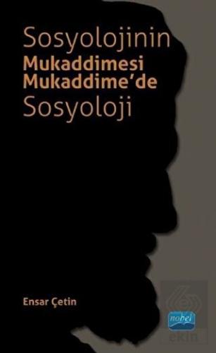 Sosyolojinin Mukaddimesi - Mukaddime'de Sosyoloji