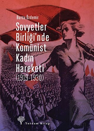 Sovyetler Birliği'nde Komünist Kadın Hareketi (191