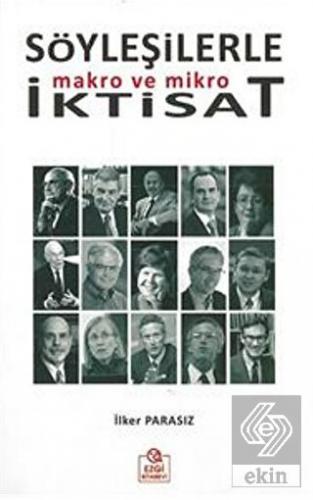 Söyleşilerle Makro ve Mikro İktisat