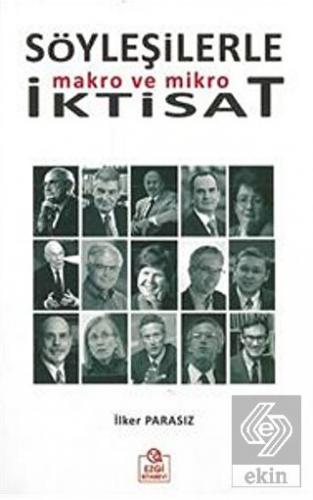 Söyleşilerle Makro ve Mikro İktisat