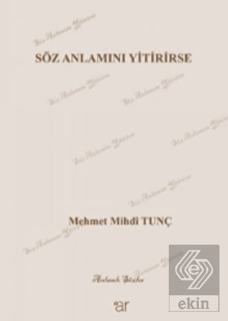 Söz Anlamını Yitirirse