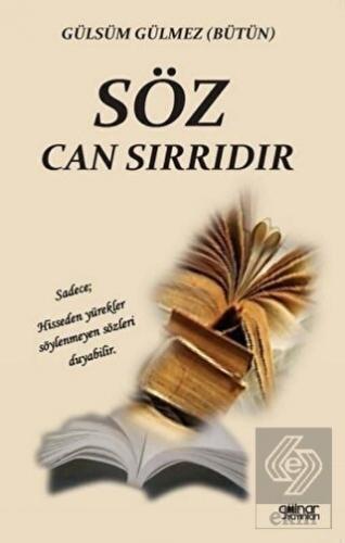 Söz Can Sırrıdır