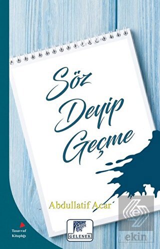 Söz Deyip Geçme
