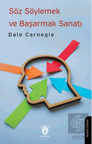 Söz Söylemek ve Başarmak Sanatı