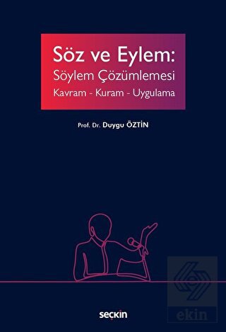 Söz ve Eylem: Söylem Çözümlemesi