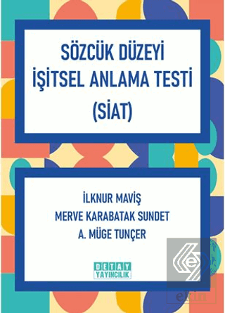 Sözcük Düzeyi İşitsel Anlama Testi (Siat)