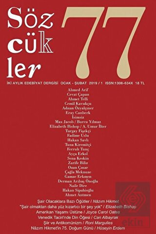 Sözcükler Dergisi Sayı : 77 Ocak - Şubat 2019