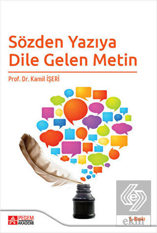 Sözden Yazıya Dile Gelen Metin