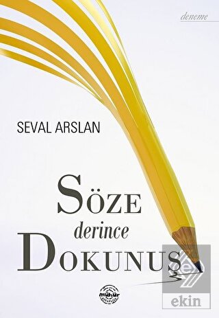 Söze Derince Dokunuş