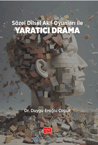 Sözel Dilsel Akıl Oyunları İle Yaratıcı Drama