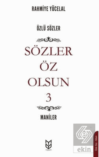 Sözler Öz Olsun 3 - Maniler
