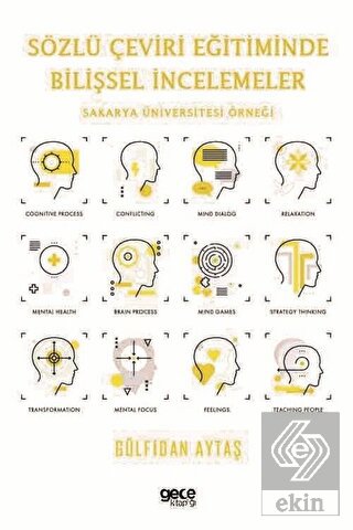 Sözlü Çeviri Eğitiminde Bilişsel İncelemeler