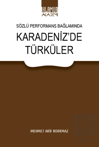 Sözlü Performans Bağlamında Karadenizde Türküler